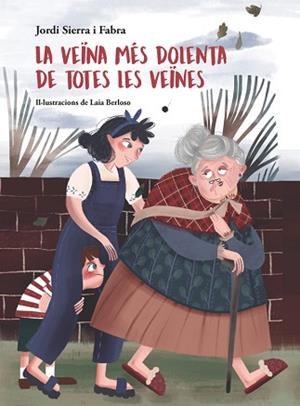 LA VEÏNA MÉS DOLENTA DE TOTES LES VEÏNES | 9788424665364 | SIERRA I FABRA,JORDI | Llibreria Geli - Llibreria Online de Girona - Comprar llibres en català i castellà