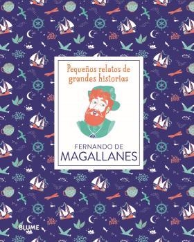 PEQUEÑOS RELATOS.FERNANDO DE MAGALLANES | 9788417757519 | THOMAS,ISABEL/ADILLON,DÀLIA | Libreria Geli - Librería Online de Girona - Comprar libros en catalán y castellano