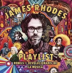 PLAYLIST.REBELS I REVOLUCIONARIS DE LA MÚSICA | 9788417515423 | RHODES,JAMES | Llibreria Geli - Llibreria Online de Girona - Comprar llibres en català i castellà