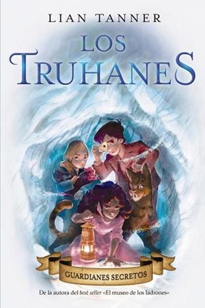 LOS TRUHANES 2.GUARDIANES SECRETOS | 9788469848715 | TANNER,LIAN | Libreria Geli - Librería Online de Girona - Comprar libros en catalán y castellano