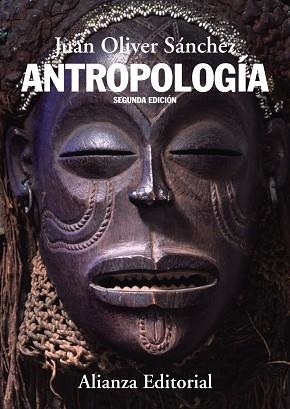 ANTROPOLOGÍA(2ª EDICIÓN) | 9788491816362 | SÁNCHEZ,JUAN OLIVER | Llibreria Geli - Llibreria Online de Girona - Comprar llibres en català i castellà