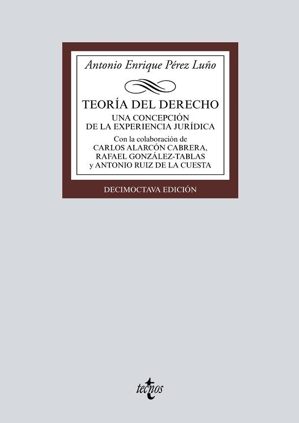 TEORÍA DEL DERECHO.UNA CONCEPCIÓN DE LA EXPERIENCIA JURÍDICA | 9788430977253 | PÉREZ LUÑO,ANTONIO ENRIQUE | Llibreria Geli - Llibreria Online de Girona - Comprar llibres en català i castellà