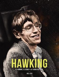 HAWKING.EL HOMBRE,EL GENIO Y LA TEORÍA DEL TODO | 9788441541085 | LEVY,JOEL | Llibreria Geli - Llibreria Online de Girona - Comprar llibres en català i castellà