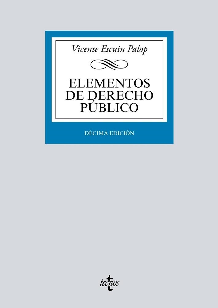 ELEMENTOS DE DERECHO PÚBLICO(10ª EDICIÓN 2019) | 9788430977314 | ESCUÍN PALOP,VICENTE | Libreria Geli - Librería Online de Girona - Comprar libros en catalán y castellano