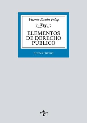 ELEMENTOS DE DERECHO PÚBLICO(10ª EDICIÓN 2019) | 9788430977314 | ESCUÍN PALOP,VICENTE | Libreria Geli - Librería Online de Girona - Comprar libros en catalán y castellano