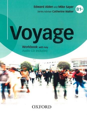 VOYAGE B1(+WORKBOOK WITH KEY AND DVD PACK) | 9780190518783 | ALDEN, EDWARD/SAYER, MIKE | Libreria Geli - Librería Online de Girona - Comprar libros en catalán y castellano