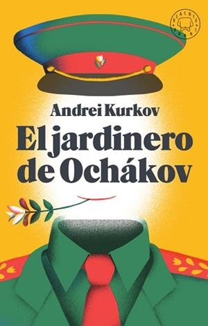 EL JARDINERO DE OCHÁKOV | 9788417552343 | KURKOV,ANDREI | Libreria Geli - Librería Online de Girona - Comprar libros en catalán y castellano