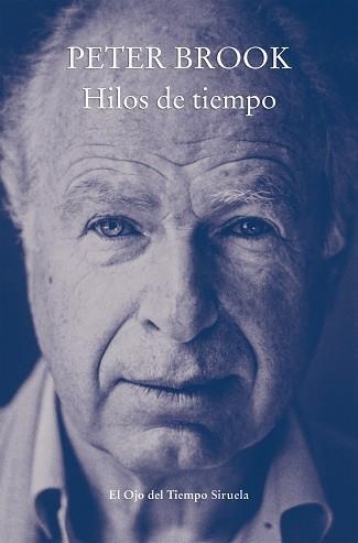 HILOS DE TIEMPO | 9788417996130 | BROOK,PETER | Llibreria Geli - Llibreria Online de Girona - Comprar llibres en català i castellà