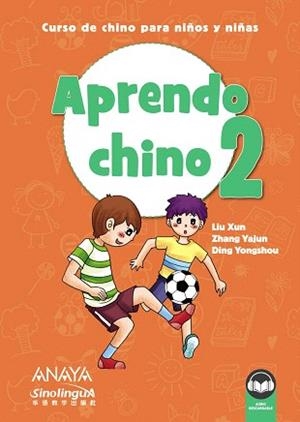 APRENDO CHINO 2.CURSO DE CHINO PARA NIÑOS Y NIÑAS | 9788469865316 | V.V.A.A. | Llibreria Geli - Llibreria Online de Girona - Comprar llibres en català i castellà