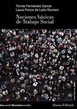 NOCIONES BÁSICAS DE TRABAJO SOCIAL | 9788491816676 | FERNÁNDEZ GARCÍA,TOMÁS/PONCE DE LEÓN ROMERO,LAURA | Llibreria Geli - Llibreria Online de Girona - Comprar llibres en català i castellà