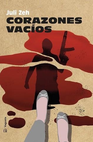 CORAZONES VACÍOS | 9788417137342 | ZEH,JULI | Libreria Geli - Librería Online de Girona - Comprar libros en catalán y castellano