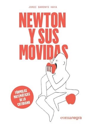 NEWTON Y SUS MOVIDAS | 9788418022029 | BARENYS HAYA,JORDI | Libreria Geli - Librería Online de Girona - Comprar libros en catalán y castellano