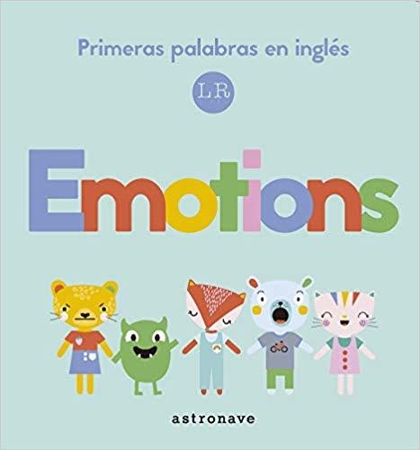 EMOTIONS.PRIMERAS PALABRAS EN INGLÉS | 9788467934571 |   | Libreria Geli - Librería Online de Girona - Comprar libros en catalán y castellano
