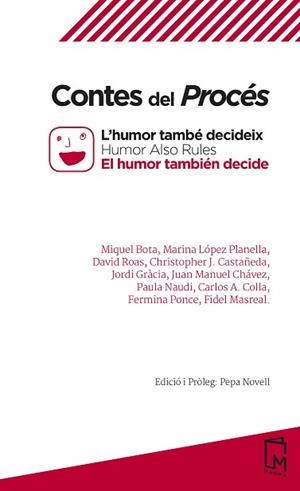 CONTES DEL PROCÉS.L'HUMOR TAMBÉ DECIDEIX | 9788494947353 | A.A.D.D. | Libreria Geli - Librería Online de Girona - Comprar libros en catalán y castellano