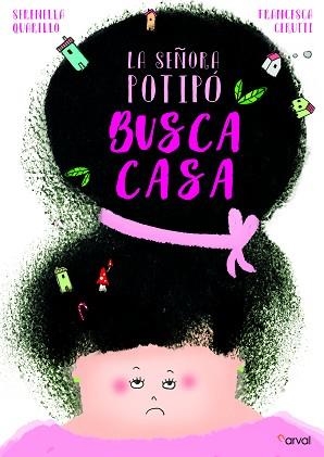 LA SEÑORA POTIPÓ BUSCA CASA | 9788412083606 | QUARELLO,SERENELLA | Libreria Geli - Librería Online de Girona - Comprar libros en catalán y castellano