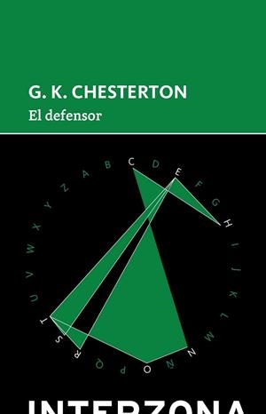 EL DEFENSOR | 9789873874802 | CHESTERTON,G.K. | Llibreria Geli - Llibreria Online de Girona - Comprar llibres en català i castellà