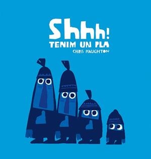 SHHH! TENIM UN PLA | 9788417673222 | HAUGHTON,CHRIS | Llibreria Geli - Llibreria Online de Girona - Comprar llibres en català i castellà