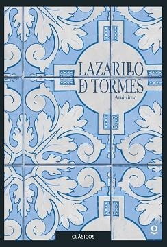 LAZARILLO DE TORMES | 9788491221722 | VARIOS AUTORES | Libreria Geli - Librería Online de Girona - Comprar libros en catalán y castellano