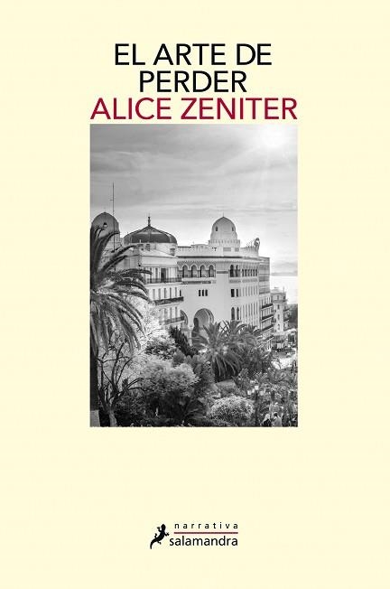 EL ARTE DE PERDER | 9788498389623 | ZENITER,ALICE | Libreria Geli - Librería Online de Girona - Comprar libros en catalán y castellano