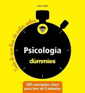 PSICOLOGÍA PARA DUMMIES | 9788432905599 | CASH,ADAM | Llibreria Geli - Llibreria Online de Girona - Comprar llibres en català i castellà