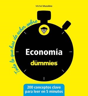 ECONOMÍA PARA DUMMIES | 9788432905568 | MUSOLINO,MICHEL | Llibreria Geli - Llibreria Online de Girona - Comprar llibres en català i castellà