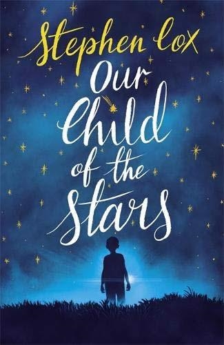 OUR CHILD OF THE STARS | 9781786489968 | LOX,STEHEN | Libreria Geli - Librería Online de Girona - Comprar libros en catalán y castellano