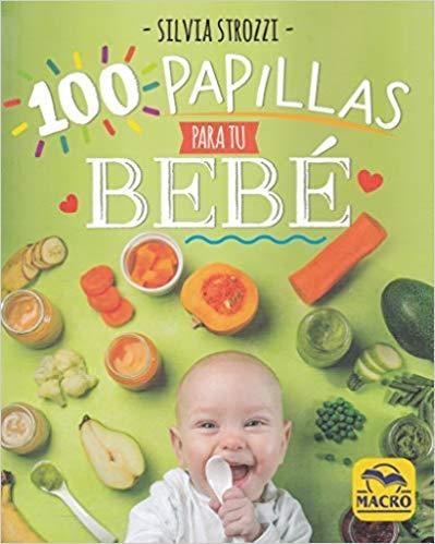 100 PAPILLAS PARA TU BEBÉ | 9788417080464 | STROZZI,SILVIA | Llibreria Geli - Llibreria Online de Girona - Comprar llibres en català i castellà