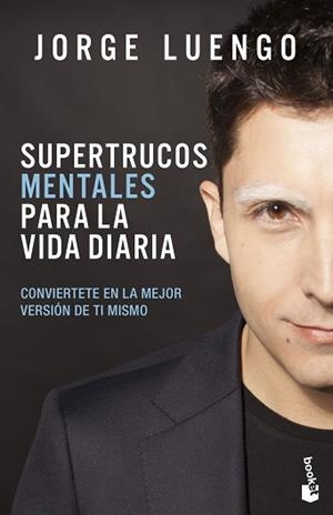 SUPERTRUCOS MENTALES PARA LA VIDA DIARIA | 9788427046368 | LUENGO,JORGE | Libreria Geli - Librería Online de Girona - Comprar libros en catalán y castellano