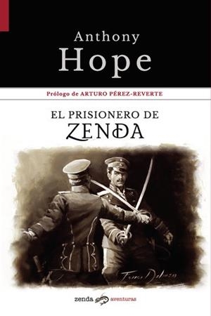 EL PRISIONERO DE ZENDA | 9788412031034 | HOPE,ANTHONY | Libreria Geli - Librería Online de Girona - Comprar libros en catalán y castellano