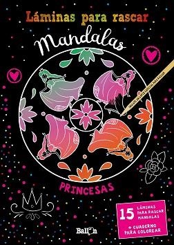 LÁMINAS PARA RASCAR MANDALAS.PRINCESAS | 9789403213514 | BALLON | Libreria Geli - Librería Online de Girona - Comprar libros en catalán y castellano