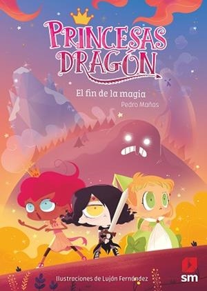 PRINCESAS DRAGÓN-10.EL FIN DE LA MAGIA | 9788491828266 | MAÑAS,PEDRO | Libreria Geli - Librería Online de Girona - Comprar libros en catalán y castellano