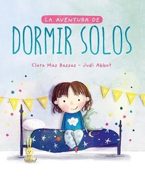 LA AVENTURA DE DORMIR SOLOS | 9788417761493 | MAS BASSAS,CLARA | Llibreria Geli - Llibreria Online de Girona - Comprar llibres en català i castellà