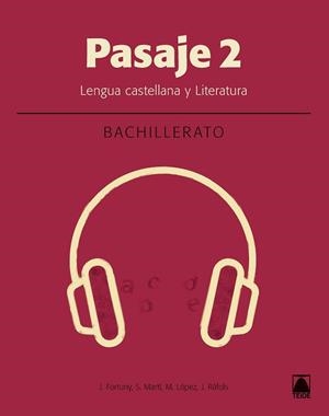 PASAJE(SEGUNDO BACHILLERATO) | 9788430754038 | MARTÍ RAÜLL,SALVADOR/FORTUNY GINÉ,JOAN BAPTISTA/RÀFOLS VIVES, JOANA/LÓPEZ ROBLES, MARTA | Llibreria Geli - Llibreria Online de Girona - Comprar llibres en català i castellà