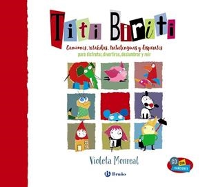 TITI BIRITI.CANCIONES,RETAHILAS,TRABALENGUAS Y DISPARATES | 9788469627280 | MONREAL,VIOLETA | Llibreria Geli - Llibreria Online de Girona - Comprar llibres en català i castellà