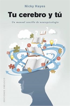TU CEREBRO Y TÚ | 9788491115144 | HAYES,NICKY | Libreria Geli - Librería Online de Girona - Comprar libros en catalán y castellano