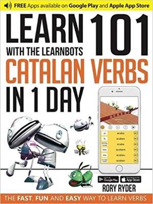 LEARN 101 CATALAN VERBS IN 1 DAY | 9781908869418 | Libreria Geli - Librería Online de Girona - Comprar libros en catalán y castellano