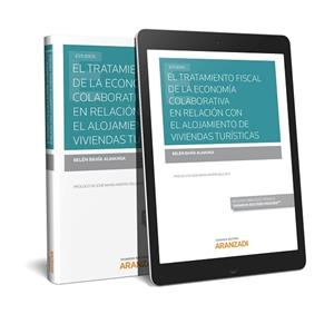 EL TRATAMIENTO FISCAL DE LA ECONOMÍA COLABORATIVA EN RELACIÓN CON EL ALOJAMIENTO | 9788413097206 | BAHÍA ALMANSA, BELÉN | Llibreria Geli - Llibreria Online de Girona - Comprar llibres en català i castellà