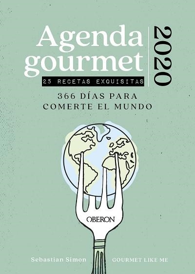 AGENDA GOURMET 2020 | 9788441541771 | SIMON,SEBASTIAN | Libreria Geli - Librería Online de Girona - Comprar libros en catalán y castellano