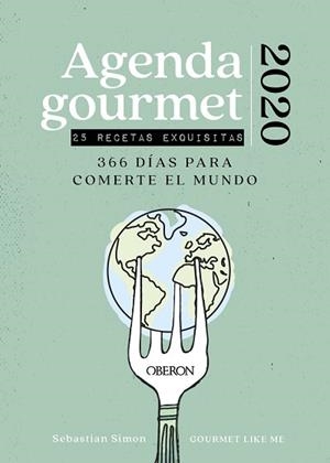 AGENDA GOURMET 2020 | 9788441541771 | SIMON,SEBASTIAN | Llibreria Geli - Llibreria Online de Girona - Comprar llibres en català i castellà