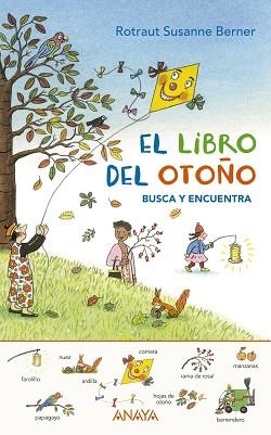 EL LIBRO DEL OTOÑO.BUSCA Y ENCUENTRA | 9788469836132 | BERNER,SUSANNE | Libreria Geli - Librería Online de Girona - Comprar libros en catalán y castellano