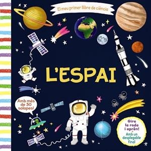 EL MEU PRIMER LLIBRE DE CIÈNCIA.L'ESPAI | 9788499069654 | V.V.A.A. | Llibreria Geli - Llibreria Online de Girona - Comprar llibres en català i castellà