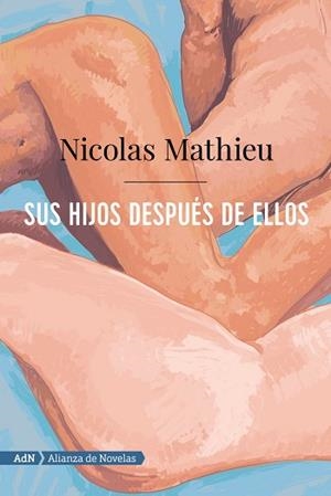 SUS HIJOS DESPUÉS DE ELLOS | 9788491816386 | MATHIEU,NICOLAS | Llibreria Geli - Llibreria Online de Girona - Comprar llibres en català i castellà