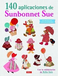 140 APLICACIONES DE SUNBONNET SUE | 9788498746389 | Libreria Geli - Librería Online de Girona - Comprar libros en catalán y castellano