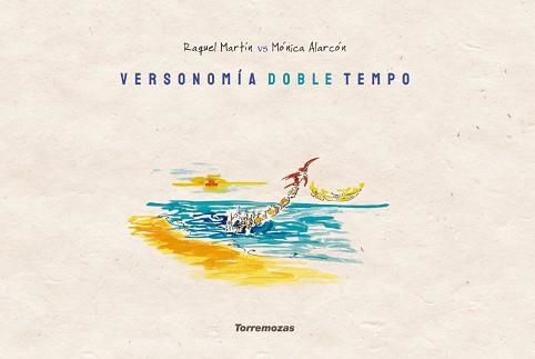 VERSONOMÍA DOBLE TEMPO | 9788478397884 | MARTÍN,RAQUEL/ALARCÓN,MÓNICA | Libreria Geli - Librería Online de Girona - Comprar libros en catalán y castellano