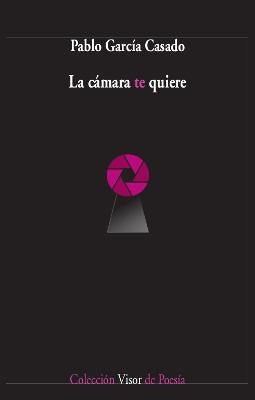 LA CÁMARA TE QUIERE | 9788498953794 | GARCÍA CASADO,PABLO | Libreria Geli - Librería Online de Girona - Comprar libros en catalán y castellano