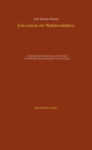 LOS LAGOS DE NORTEAMÉRICA | 9788417830687 | ESPEJO,JOSÉ DANIEL | Llibreria Geli - Llibreria Online de Girona - Comprar llibres en català i castellà