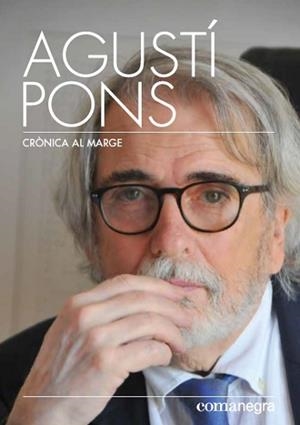 CRÒNICA AL MARGE | 9788418022050 | PONS,AGUSTÍ | Llibreria Geli - Llibreria Online de Girona - Comprar llibres en català i castellà