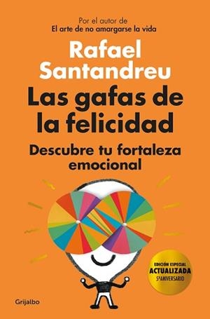 LAS GAFAS DE LA FELICIDAD (EDICIÓN 5º ANIVERSARIO) | 9788425358234 | SANTANDREU,RAFAEL | Libreria Geli - Librería Online de Girona - Comprar libros en catalán y castellano