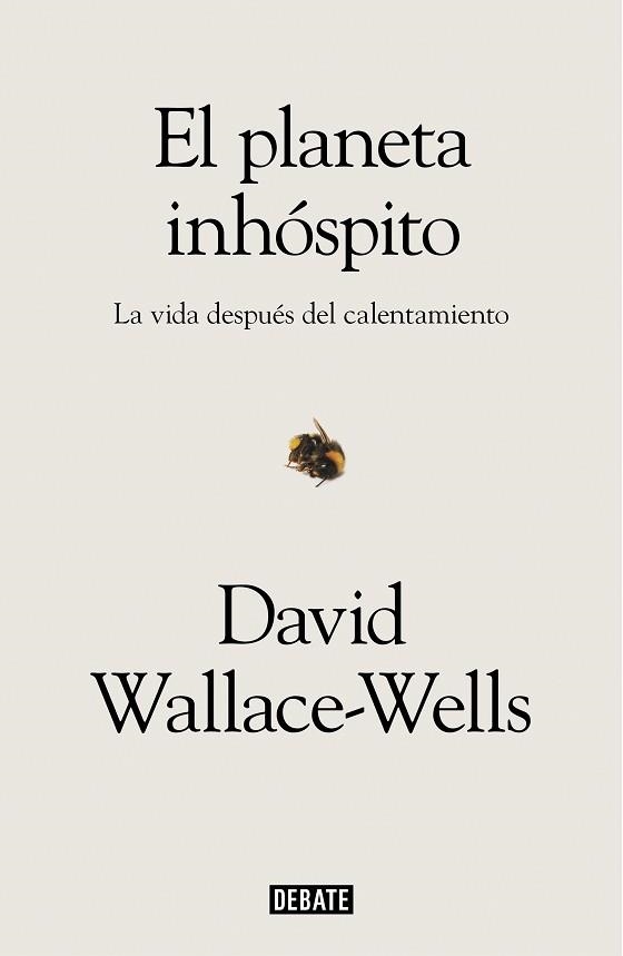 EL PLANETA INHÓSPITO.LA VIDA DESPUÉS DEL CALENTAMIENTO | 9788417636463 | WALLACE-WELLS,DAVID | Libreria Geli - Librería Online de Girona - Comprar libros en catalán y castellano