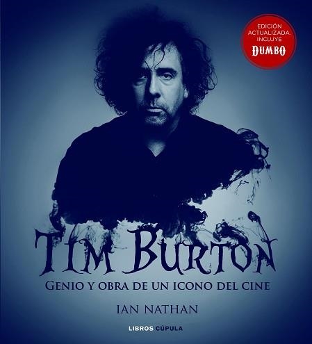 TIM BURTON.GENIO Y OBRA DE UN ICONO DEL CINE | 9788448026059 | NATHAN,IAN | Libreria Geli - Librería Online de Girona - Comprar libros en catalán y castellano
